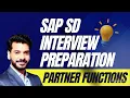 SAP SD Interview Preparation Role of Partner Functions in SAP SD