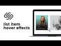List Hover Effects for Squarespace Custom List Section Hover Effect Tutorial