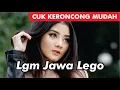 Lagu CUK KERONCONG MUDAH - Langgam Jawa 'Lego' (Manthous)