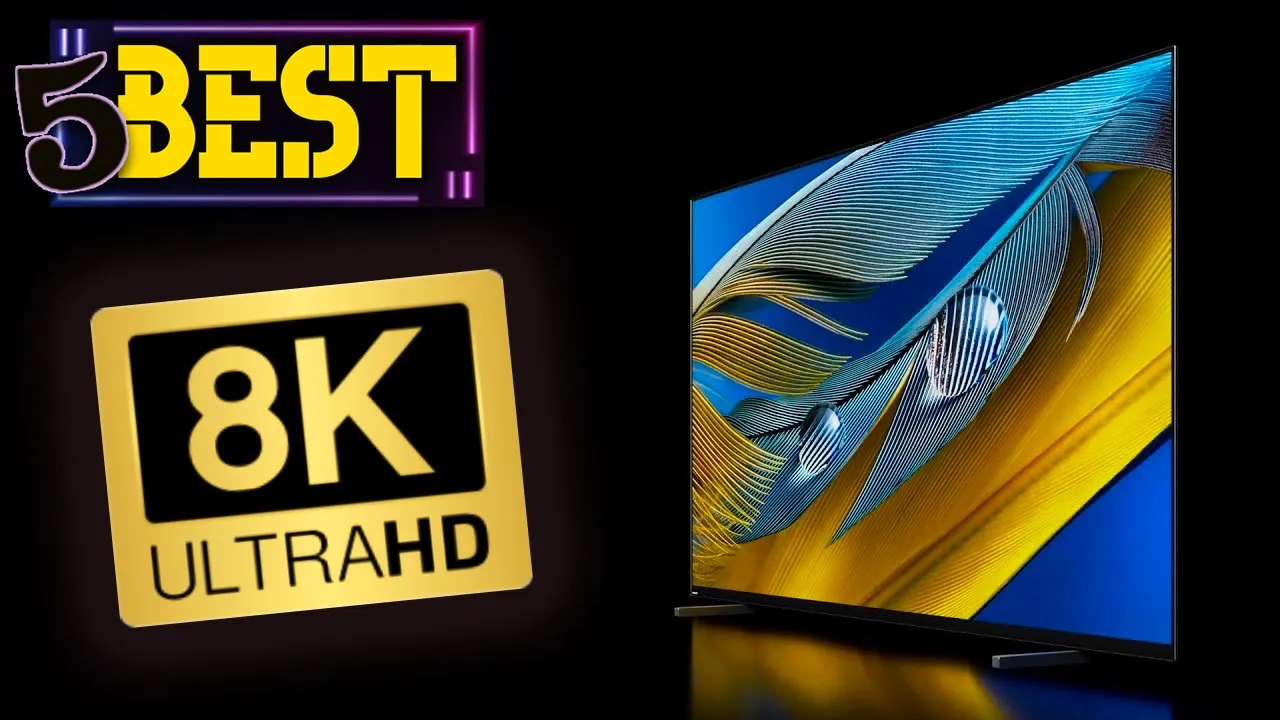 ✅ TOP 5 Best 8K TV's  [ 2023 Buyer's Guide ]