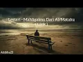 Lestari - Mahligaimu Dari AirMataku ( Lirik )