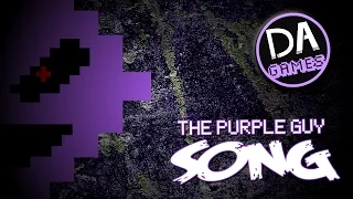 FIVE NIGHTS AT FREDDY S 3 SONG I m The Purple Guy - DAGames