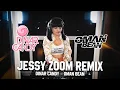 JESSY ZOOM - REMIX BY DINAR CANDY \u0026 OMAN BEAN