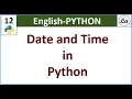 Date and Time in Python datetime Module Explained Python Tutorial for Beginners