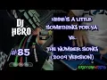 Download Lagu DJ Hero - Here's A Little Something For Ya vs. The Number Song (2009 Version) 100% FC (Expert)