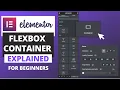 How To Use Elementor Flexbox Container Elementor Container Tutorial For Beginners