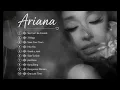 ARIANA GRANDE Playlist 2026 | Love Song & Fan