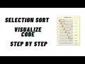 Selection sort visualize code execution step by step