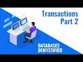 Episode 4 Transactions Part 2