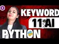Python Keywords Class 11 - AI 843