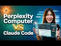 Perplexity Computer vs Claude Code - Which Would You Pay