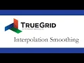 Interpolation Smoothing