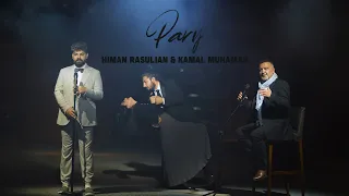 Kamal Muhamad Himan Rasulian Pary OFFICIAL VIDEO CLIP 2024 کەمال محەمەد و هێمن ڕەسوڵیان پەری 