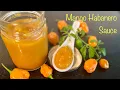 Download Lagu Mango Habanero Sauce | Hot 'n Sweet Mango Chilli Sauce | No Preservative |