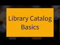Library Catalog Basics