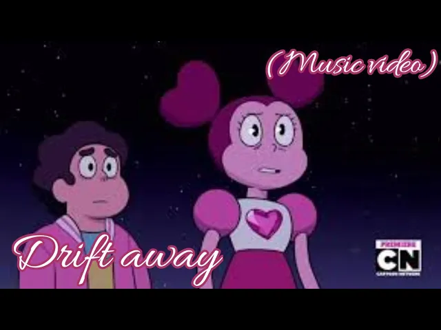 Drift Away The Steven Universe Movie