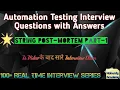 Software Testing Interview Questions with Answers String Post-mortem Part-1 Fresher Experience