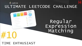 Regular Expression Matching Ultimate Leetcode Challenge