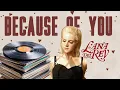 Download Lagu Lana Del Rey - Because of you (subesp)