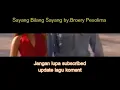 Download Lagu Sayang Bilang Sayang#Broery Pesolima - karaoke