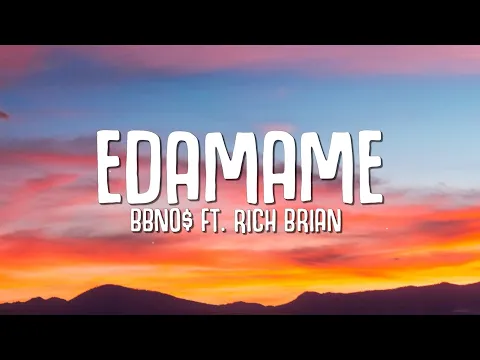 Download MP3 bbno$ - edamame (Lyrics) ft. Rich Brian
