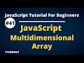 Multidimensional Array in Javascript JavaScript Multidimensional Array tutorial Hindi