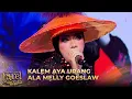 Melly Goeslaw - Kalem Aya Urang! | KILAU KONSER FAREL MAGIC