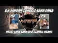 Lagu DJ JANGAN TUNGGU LAMA LAMA REMIX FULL BASS VIRAL TIK TOK TERBARU 2026