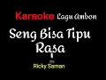 Download Lagu Karaoke : Seng Bisa Tipu Rasa