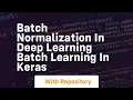 batch normalization in deep learning batch learning in keras
