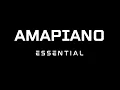 Download Lagu Amapiano Essential