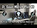 Download Lagu DJ GAUN MERAH PLAT KT | DJ VIRAL TIK TOK TERBARU YANG KALIAN CARI-CARI 🎶🎧