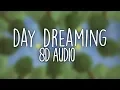 Download Lagu Jack \u0026 Jack - Day Dreaming (8D AUDIO)