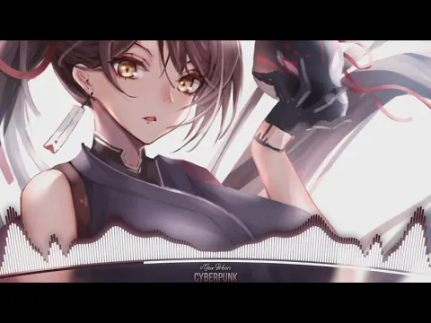Nightcore Cyberpunk 1 HOUR