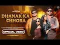 Download Lagu Dhanak Ka Chhora || धानक का छोरा || Arun Simra  Saurabh Katheriya Rashmi Katheriya Komal Katheriya