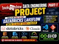 BookMyShow Data Engineering Project Build an End-to-End Databricks Lakeflow with Claude - P1