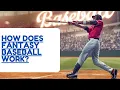 How Does Fantasy Baseball Work In Simple Terms - Sports Scouters