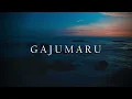 Yaima - Gajumaru (Lyrics / Letra)