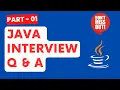 Day - 01 Java Interview Questions and Answers Beginners To Experience