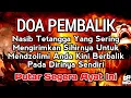 Download Lagu PUTAR SEGERA AYAT INI ❗Agar Orang Yang Dzolim Pada Anda Mendapat Karma Dan Balasan Dari Allah ❗