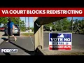 Virginia circuit court invalidates redistricting amendment blocks certification