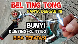 Download Mengatasi Bunyi Klinting-klinting pada Bel TING-TONG MP3