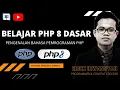 1 BELAJAR PHP UNTUK PEMULA TERBARU - PENGENALAN PHP