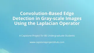 Convolution Based Edge Detection in Gray-scale Images Using the Laplacian Operator