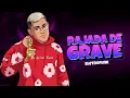 Lagu RAJADA DE GRAVE - MC jacaré - VIRAL (Eletrofunk Remix) DJ Igor do Am 