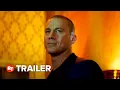 Magic Mike s Last Dance Trailer 2023