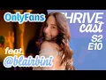 Managing Illness as an OnlyFans Creator with Blair Bini THRIVECAST S2 E10