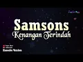 Samsons - Kenangan Terindah (Karaoke Version)