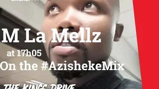 m la mellz on the azishe ke mix the kings drive with sphectacula and dj naves