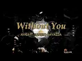 Download Lagu Avicii ft. Sandro Cavazza - Without You -  (Lirik Terjemahan)
